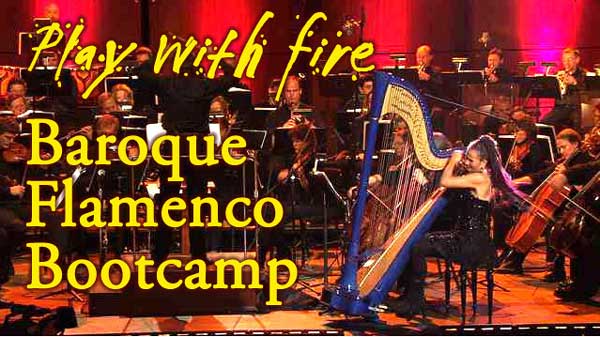 Play with Fire!  Baroque Flamenco Bootcamp -Take 2!