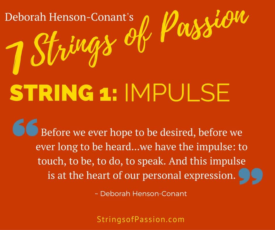 String #1 ~ Impulse inspires the Strings of Passion